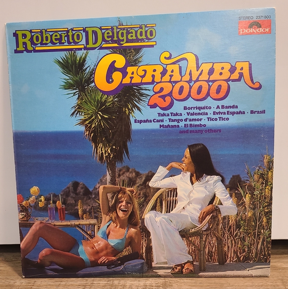 Vtg 1977 Roberto Delgado Caramba 2000 Vinyl Record